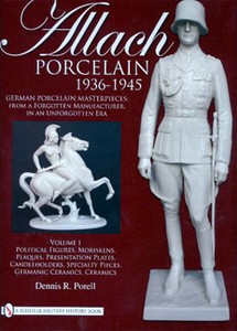 ALLACH PORSELAIN 1936 -1945 - Auteur: Porell D.