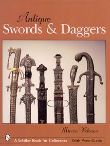 ANTIQUE SWORDS AND DAGGERS - Auteur: Veleanu M.