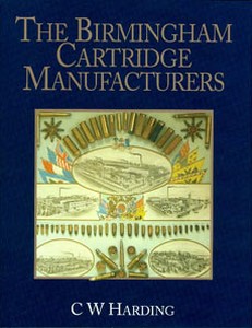 BIRMINGHAM CARTRIDGE MANUFACTURERS (THE) - Auteur: Harding C