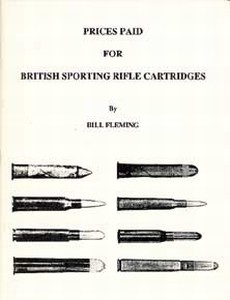 BRITISH SPORTING RIFLE CARTRIDGES, PRICES PAID FOR - Auteur: