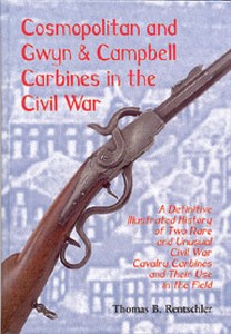 COSMOPOLITAN AND GWYN & CAMPBELL CARBINES IN THE CIVIL WAR -