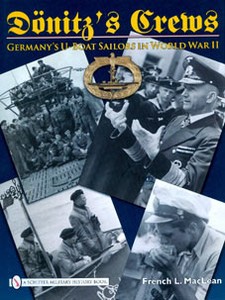 DONITZ CREWS - GERMANY'S U-BOAT SAILORS IN WW II - Auteur: M
