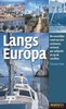 LANGS EUROPA - Auteur: Kok, C. 