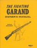 FIGHTING GARAND OWNER'S MANUAL - Auteur: Wilson N. 
