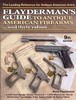 FLAYDERMAN'S GUIDE TO ANTIQUE AMERICAN FIREARMS AND THEIR VA 