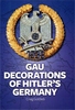 GAU DECORATIONS OF HITLER'S GERMANY 